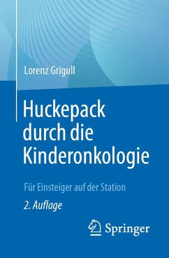 Huckepack durch die Kinderonkologie - Grigull, Lorenz