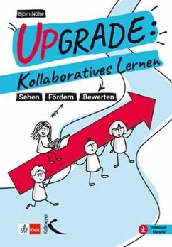 Upgrade: Kollaboratives Lernen - Nölte, Björn
