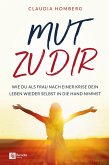 Mut zu dir Mut zu dir
