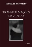 Transformações em Veneza (eBook, ePUB)