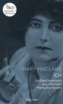 ICH. Aufzeichnungen aus meinem Menschenleben (eBook, ePUB) - MacLane, Mary