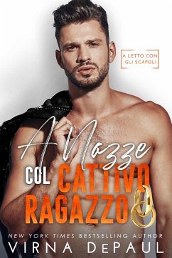 Cover A nozze col cattivo ragazzo (eBook, ePUB)