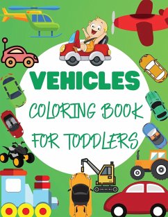 Vehicles Coloring Book For Toddler - Bix, Andrei