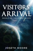 Visitors' Arrival: Book 3 of the Lunar Series