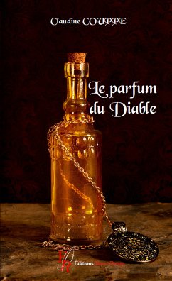 Le Parfum du diable (eBook, ePUB) - Couppe, Claudine