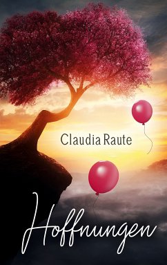 Hoffnungen (eBook, ePUB) - Raute, Claudia