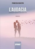 L’audacia (eBook, ePUB)