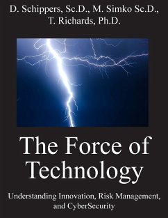 The Force of Technology - Schippers, Dave; Simko, Michael; Richards, Terri