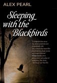 Sleeping with the Blackbirds