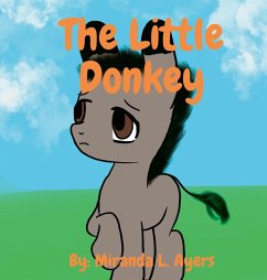 The Little Donkey - Ayers, Miranda L.