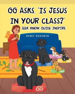 GG Asks, Is Jesus In Your Class? - Goodwin, Renee