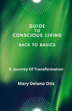 Guide To Conscious Living - Delano Otis, Mary