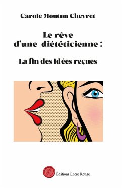 Le rêve d'une diétécienne (eBook, ePUB) - Mouton Chervret, Carole