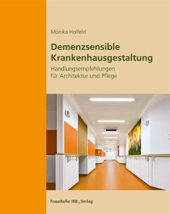Demenzsensible Krankenhausgestaltung. (eBook, PDF) - Holfeld, Monika