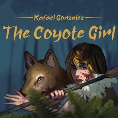 The Coyote Girl - Gonzalez, Rafael