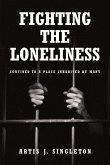 Fighting the Loneliness