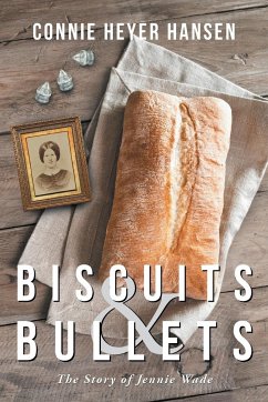 Biscuits and Bullets - Hansen, Connie Heyer