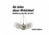 Die Zeiten dieser Wirklichkeit - Gedichte (eBook, ePUB)