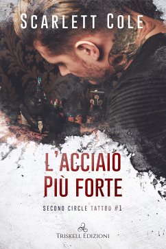 L'acciaio più forte (eBook, ePUB) - Cole, Scarlett