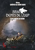 Bran Dents de Loup - Tome 2 (eBook, ePUB)