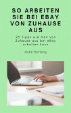 So arbeiten Sie bei eBay von zu Hause aus (eBook, ePUB)