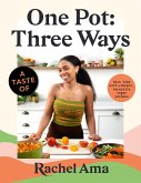 A taste of One Pot: Three Ways (eBook, ePUB)