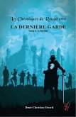 La Dernière Garde - Tome 2 (eBook, ePUB)