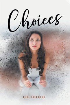 Choices - Freeberg, Lori