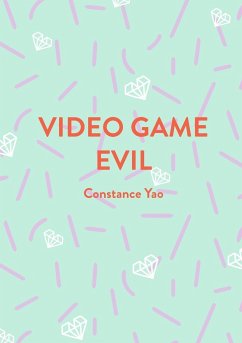 VIDEO GAME EVIL - Yao, Constance