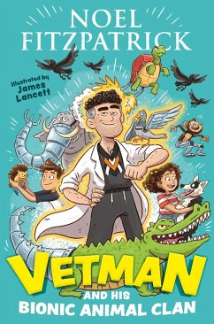 Cover Vetman and his Bionic Animal Clan (eBook, ePUB)