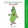 Madame Courgette est coquette (eBook,... - Bild 1