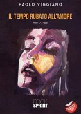 Il tempo rubato all’amore (eBook, ePUB)