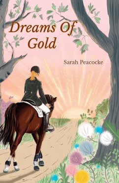 Dreams of Gold - Peacocke, Sarah