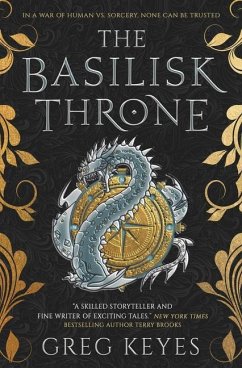 The Basilisk Throne - Keyes, Greg