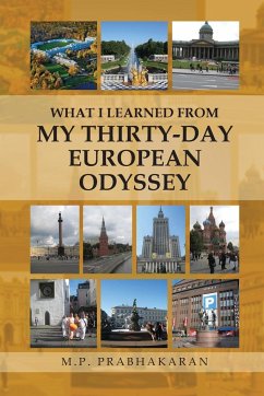 What I Learned from My Thirty-Day European Odyssey - Prabhakaran, M. P.