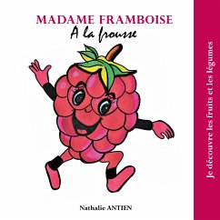 Madame Framboise a la frousse (eBook, ePUB) - Antien, Nathalie