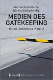 Medien des Gatekeeping (eBook, PDF)