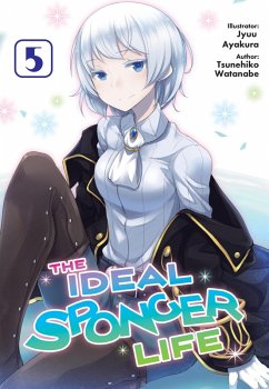 Cover The Ideal Sponger Life: Volume 5 (Light Novel) (eBook, ePUB)