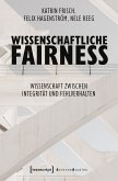 Wissenschaftliche Fairness (eBook, PDF)