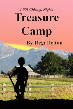 1,001 Chicago Nights Treasure Camp (eBook, ePUB) - Belton, Regi