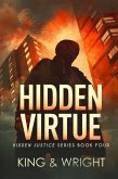 Hidden Virtue (Hidden Justice, #4) (eBook, ePUB)