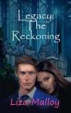 The Reckoning (Legacy, #3) (eBook, ePUB) The Reckoning (Legacy, #3) (eBook, ePUB)
