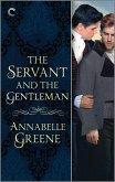 The Servant and the Gentleman (eBook, ePUB) The Servant and the Gentleman (eBook, ePUB)