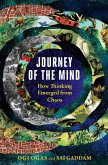 Journey of the Mind: How Thinking Emerged from Chaos (eBook, ePUB)