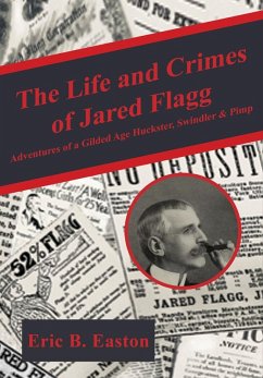 Cover The life and crimes of Jared Flagg (eBook, ePUB)