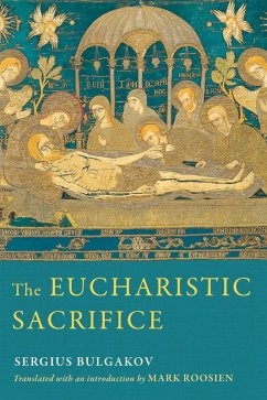 The Eucharistic Sacrifice (eBook, ePUB) - Bulgakov, Sergius