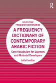 A Frequency Dictionary of Contemporary Arabic Fiction (eBook, PDF)