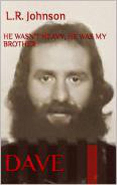 He wasn't heavy, he was my brother. DAVE (eBook, ePUB)