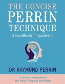 The Concise Perrin Technique (eBook, ePUB)