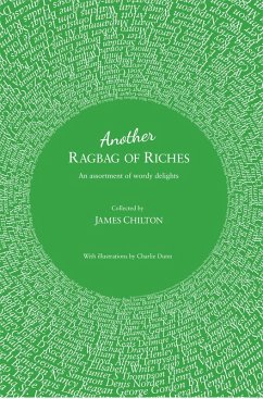 Another Ragbag Of Riches (eBook, ePUB) - Chilton, James